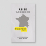 Reisetagebuch Frankreich