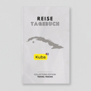 Reisetagebuch Kuba